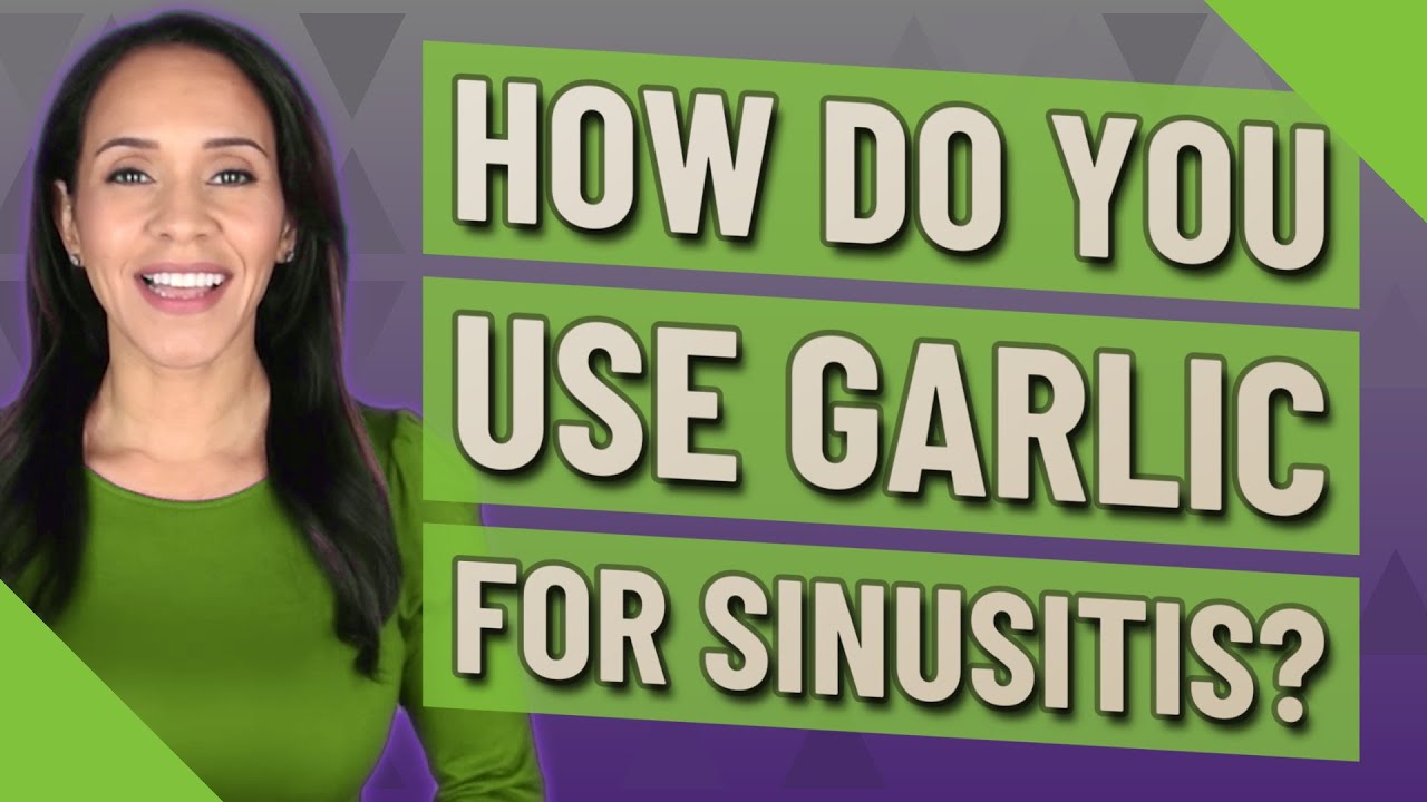 How do you use garlic for sinusitis? YouTube