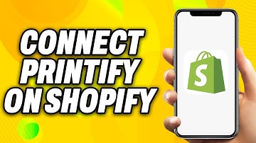 How To Connect Printify On Shopify (2025) - Quick Fix