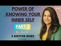 Power of knowing your inner self part 3 selfmastery selfhealing innerchild