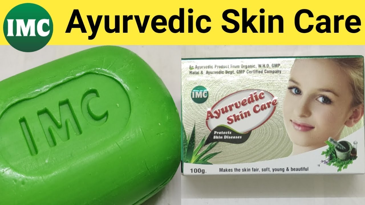 IMC Ayurvedic Skin Care Soap ! Benefits of Skin Care Sosp YouTube