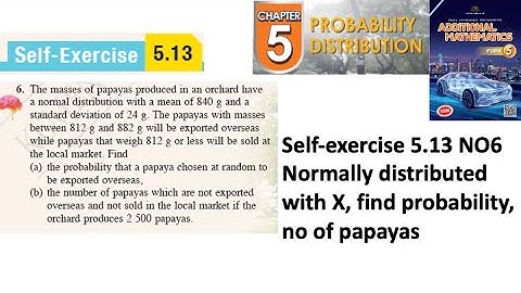 Probability distribution self-exercise 5.13 Q6 Latihan kendiri 5.13 form 5 add maths kssm textbook