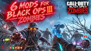These 6 Black Ops 3 Zombies Mods Are a MUST-HAVE in 2026!