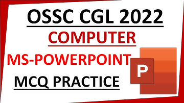 OSSC CGL Computer class || MS PowerPoint MCQ Practice || Exams Odia ||