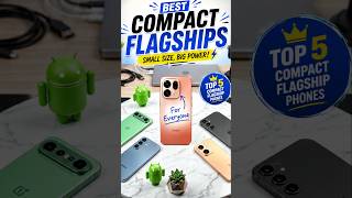 Best compact flagship smartphones in 2026 🔥