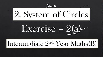 2(B) - 2(a) - Sec - II System of Circles