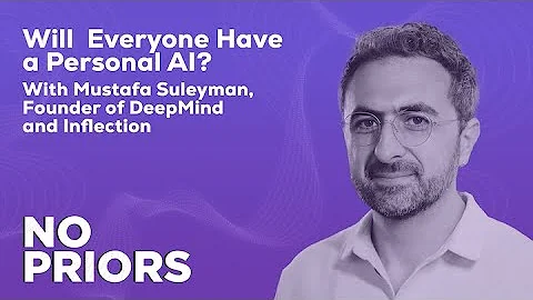 No Priors Ep. 16 | With Mustafa Suleyman, Founder of DeepMind and Inflection - DayDayNews