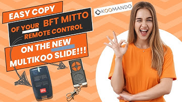 Copy of a BFT MITTO remote control on the MULTIKOO SLIDE [complete tutorial]