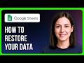 How To Restore Your Data In Google Sheets
