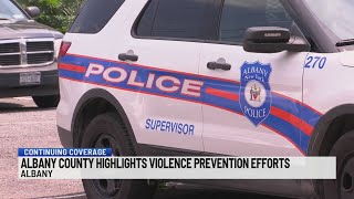 Albany County highlights violence prevention efforts