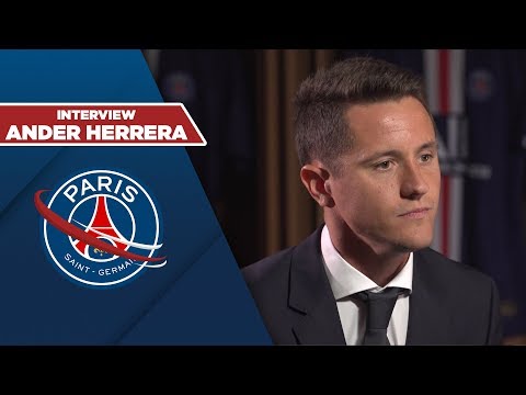 ANDER HERRERA : "TRAVAIL, PROFESSIONNALISME ET PASSION"