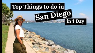 Top Things to do in San Diego in 1 Day