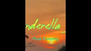 Cinderella II ___Anak kampong'lyrik'