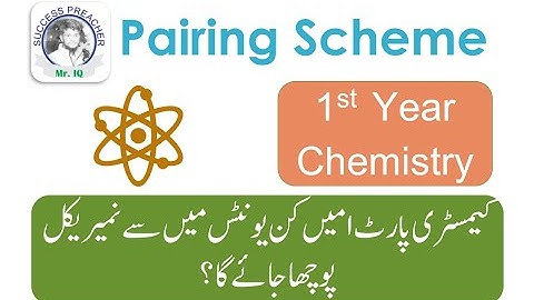 1st Year Chemistry Pairing Scheme/ Intermediate Exams 2021/Smart Syllabus