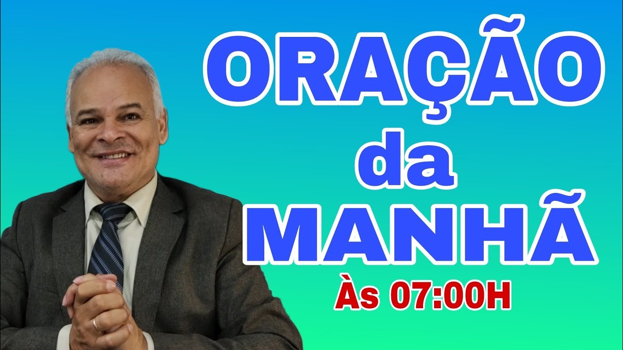Oração da Manhã - Pastor Raí Perez - 21/10/2024