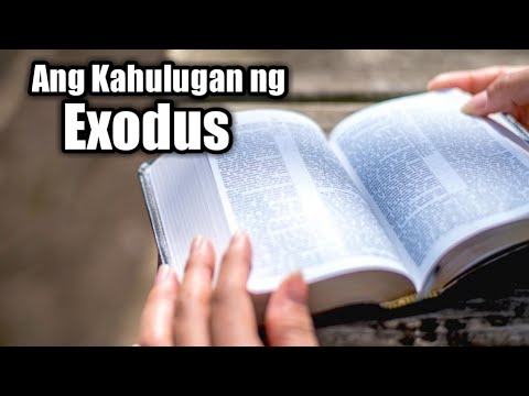 Ang Kahulugan Ng Exodus