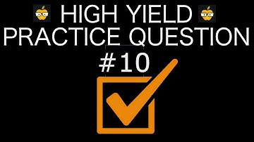 FREE USMLE/COMLEX Question Bank | Question #10