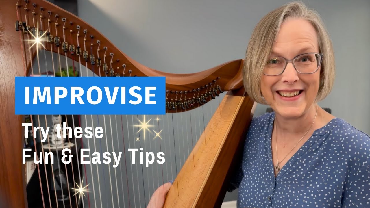 Enjoy improvising on the harp with these easy tips