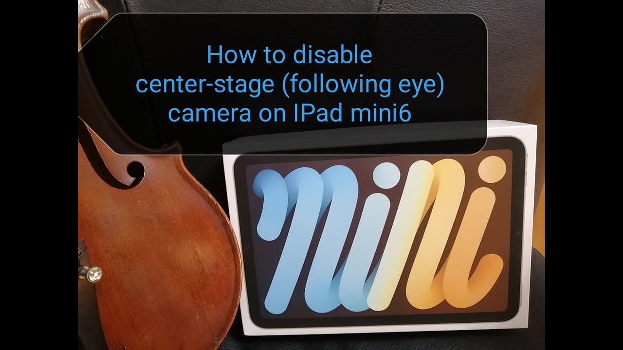 How to disable "Center Stage Camera" / "following eye" on IPad Mini 6. So  Not useful for me! - YouTube
