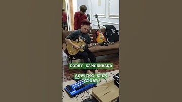 Dodhy KangenBand lagi setting efek gitar untuk konser #kangenband #dodhykangen #cintasampaimati
