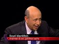 LLoyd Blankfein of Goldman Sachs - 2008 Financial Crisis - Charlie Rose - FULL INTERVIEW