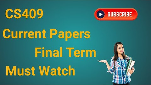 CS409 Current Final Term Paper 2024 | cs409 current final term preparation 2024