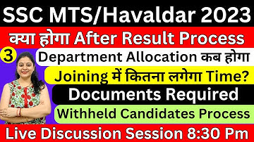 SSC MTS/HAVALDAR 2023 AFTER RESULT PROCESS I JOINING I DEPARTMENT ALLOCATION I WITHHELD I DOCUMENTS