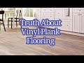 🔥🧐 The Truth About Vinyl Plank Flooring 🧐🔥