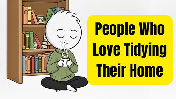 The Psychology of People Who LOVE Organizing Their Home ✨