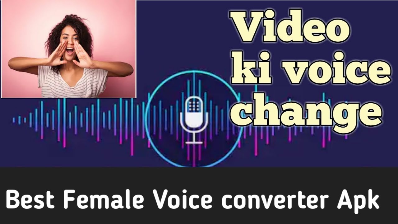 Male To Female Voice Changer New Trick 2023 Best Voice Changer Apk By