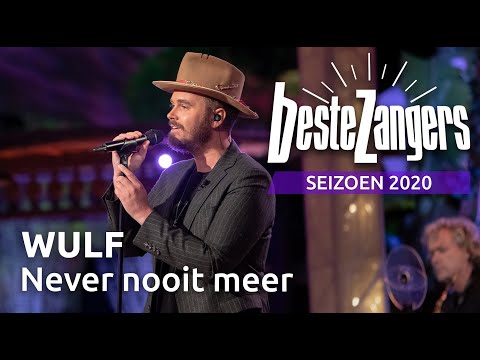 Wulf - Never nooit meer | Beste Zangers 2020