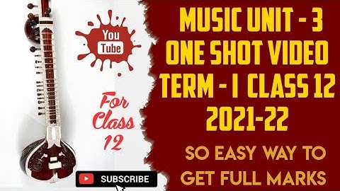 Music Term - 1 Unit - 3/One Shot Video / CBSE / Class 12
