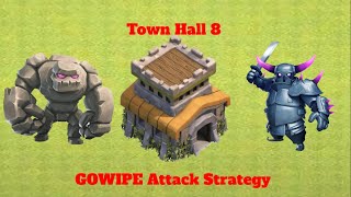 Clash Of Clans Town Hall 8 GoWiPe Strategy
