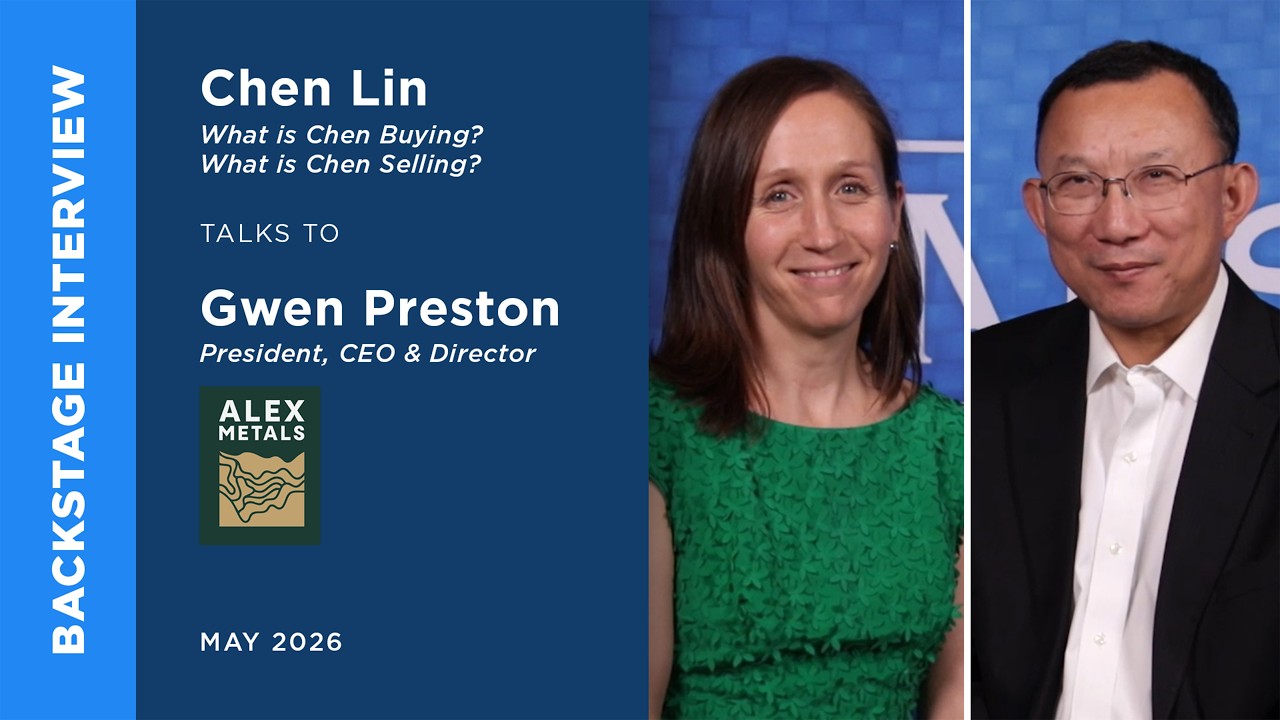 Gwen Preston & Chen Lin discuss Alex Metals at the May Metals Investor Forum