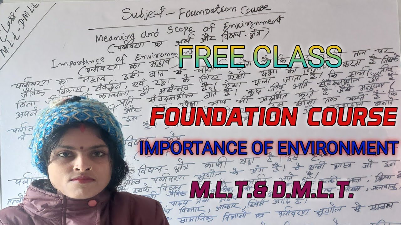 FOUNDATION COURSE MEANING AND SCOPE OF ENVIRONMENT IMPORTANCE OF FOUNDATION COURSE MEANING AND SCOPE OF ENVIRONMENT IMPORTANCE OF