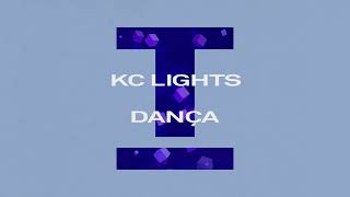 KC Lights - Dança (Extended Mix)