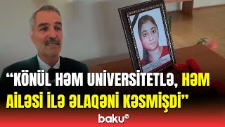 ADPU direktoru hər şeyi danışdı | Qətlə yetirilən tələbə barədə detallar