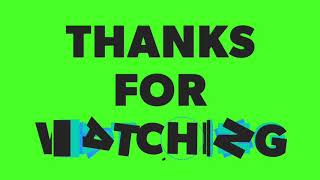 Thanks for watching greenscreen text animation free outro no Copyright