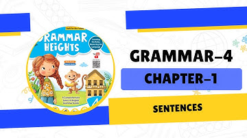 Grammar 4 | Chapter 1 |  Sentences