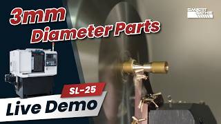 How to Machine 3mm Diameter Parts on the SL-25 CNC Lathe | Precision Small-Part Turning?#cnclathe