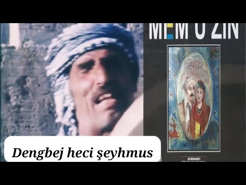 DENGBEJ HACI ŞEYHMUS MEM Ü ZİN 1991