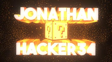 INTRO PARA JONATHAN HACKER34!! Espero que te guste ;) (Descarga en la descripción)
