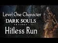 WORLDS FIRST (NO LEVELING) 0 HIT RUN - DARK SOULS TRILOGY