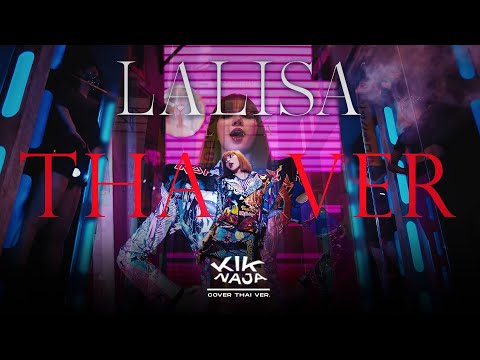 [Thai ver.] LISA - 'LALISA' /Cover By. KIKNAJA