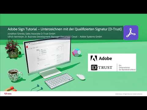 Tutorial Adobe Sign - Unterzeichnen mit der qualifizierten Signatur von D-Trust