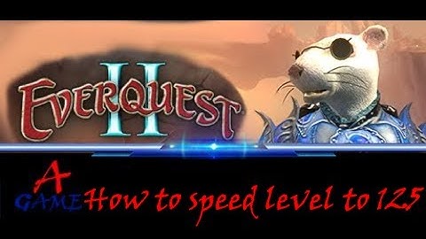 How To Speed Level to 125