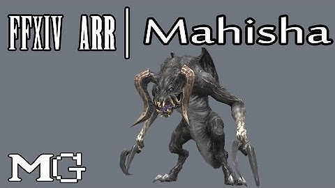 FFXIV: ARR - Mahisha (S rank Elite Mark)