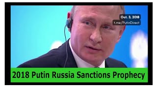 2018 Putin Russia Sanctions Prophecy