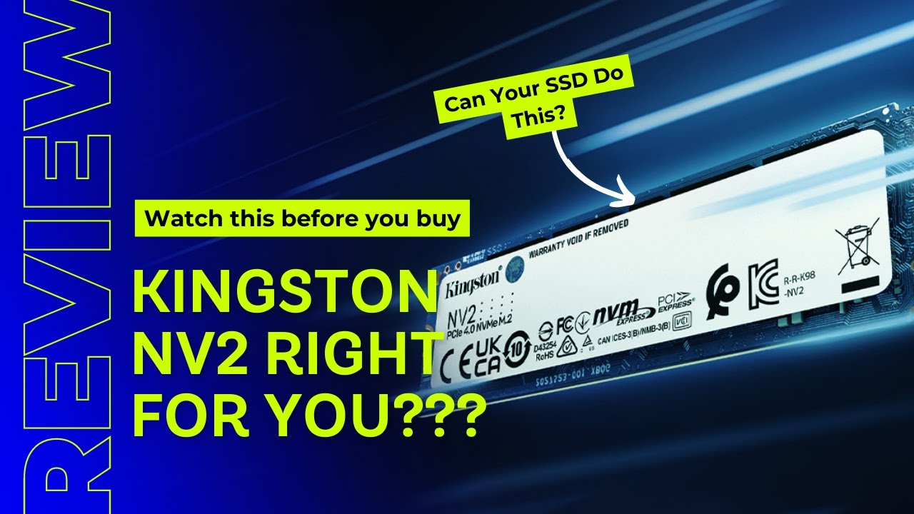 Kingston NV2 1 TB M.2 NVMe SSD Review - Value SSD Done Right