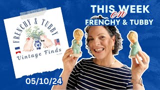 This week on etsy || Frenchy and Tubby || 05/10/24