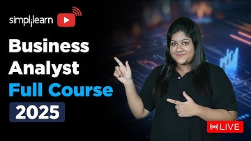 Business Analyst Full Course 2026 | Business Analytics Tutorial For Beginners | Simplilearn